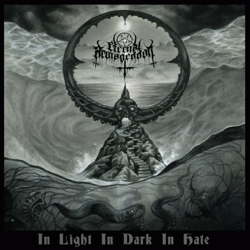 Eternal Armageddon : In Light in Dark in Hate Eternal Armageddon : In Light in Dark in Hate